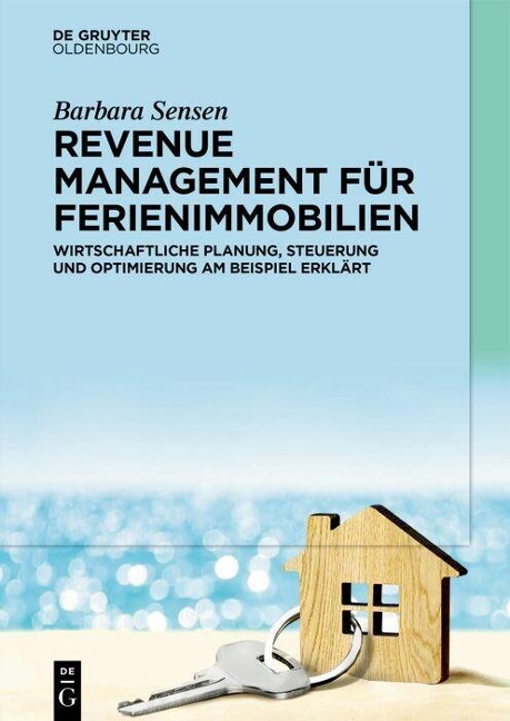 Revenue Management f¿r Ferienimmobilien - Barbara Sensen