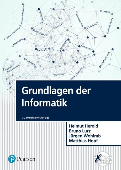 Grundlagen der Informatik - Helmut Herold, Bruno Lurz, Jürgen Wohlrab, Matthias Hopf