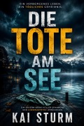 Cover-Bild zum Titel 'Die Tote Am See' von 'Dnkss Summer'
