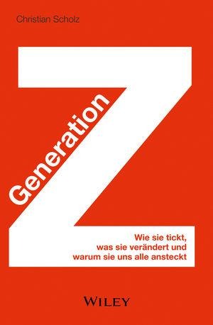 Generation Z - Christian Scholz