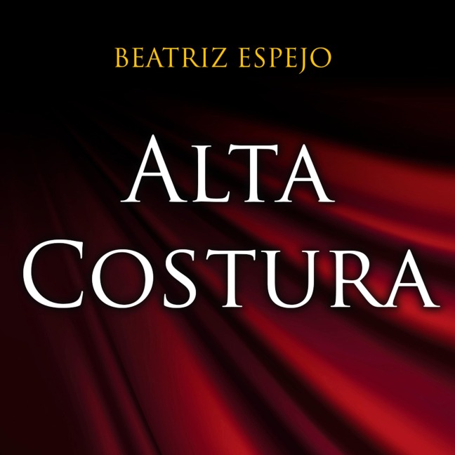Alta costura - Beatriz Espejo