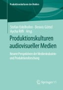 Cover-Bild zum Titel 'Produktionskulturen audiovisueller Medien' von ''