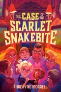 Cover-Bild zum Titel 'The Case of the Scarlet Snakebite' von 'Christyne Morrell'