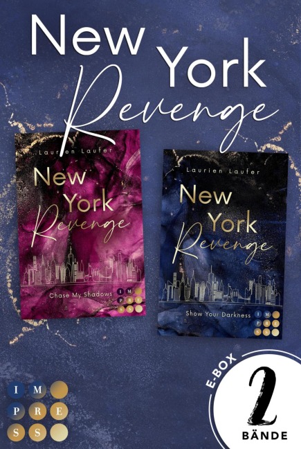 New York Revenge: Alle Teile der fesselnden Romantic Suspense-Dilogie in einem Bundle! - Laurien Laufer