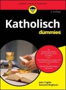 Cover-Bild zum Titel 'Katholisch für Dummies' von 'John Trigilio, Kenneth Brighenti'