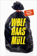 Cover-Bild zum Titel 'Müll' von 'Wolf Haas'