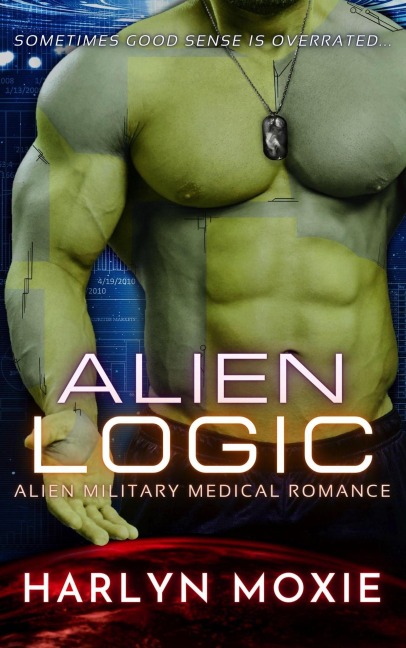 Alien Logic (Space Marine Hospital, #1) - Harlyn Moxie