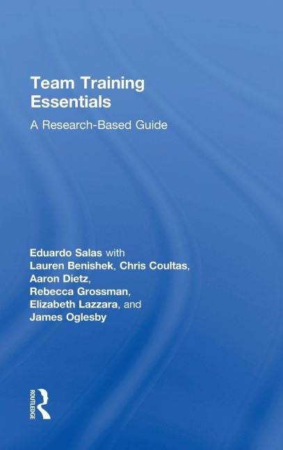 Team Training Essentials - Eduardo Salas
