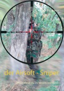 Cover-Bild zum Titel 'Der Airsoft - Sniper' von 'Taylor E. Baxter'