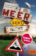 Cover-Bild zum Titel 'Meer geht nicht' von 'Oliver Uschmann, Sylvia Witt'