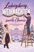 Cover-Bild zum Titel 'Ludwigsburg, Weihnachten und eine zweite Chance' von 'Finn Schmid'