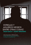 Estrellas y agujeros negros (entre otras cosas) - Rocío Bello, Javier Hernando