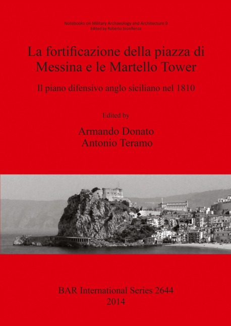 La fortificazione della piazza di Messina e le Martello Tower - 