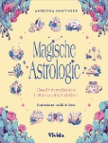 Cover-Bild zum Titel 'Magische Astrologie. Das Potenzial des Lebens erschließen (VIVIDA)' von 'Ambrosia Hawthorne'
