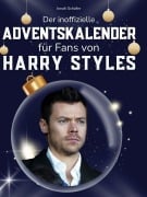 Cover-Bild zum Titel 'Der inoffizielle Adventskalender für alle Fans von Harry Styles' von 'Jonah Schäfer'