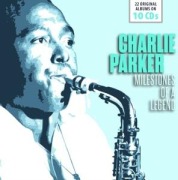 22 Original Albums - Milestones of a Legend - Charlie Parker