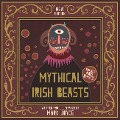 Cover-Bild zum Titel 'Mythical Irish Beasts' von 'Mark Joyce'