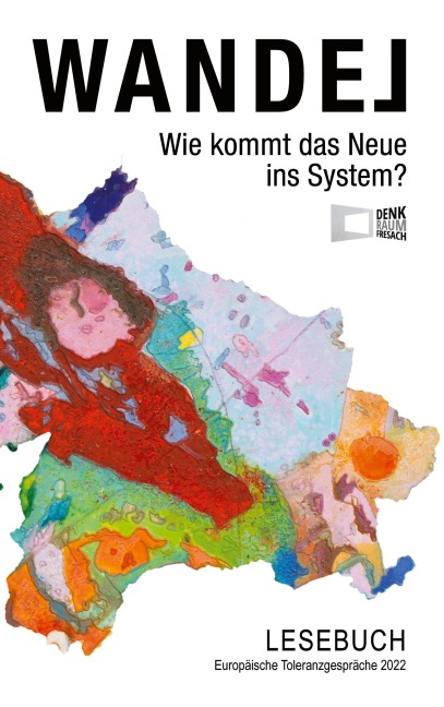 Wandel - Wie kommt das Neue ins System? - 