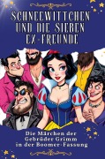 Cover-Bild zum Titel 'Schneewittchen und die sieben Ex-Freunde' von 'Jonas Schmitz'