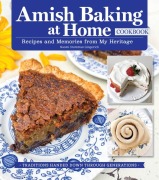 Cover-Bild zum Titel 'Amish Baking at Home Cookbook' von 'Naomi Stutzman Gingerich'