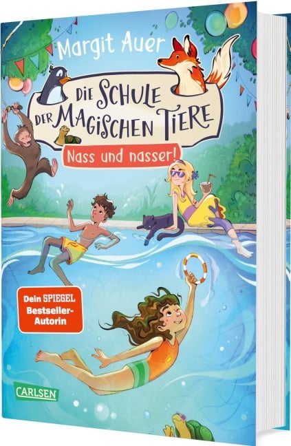 Die Schule der magischen Tiere Neuausgabe 6: Nass und nasser! - Margit Auer