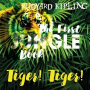 Cover-Bild zum Titel 'Tiger! Tiger!' von 'Rudyard Kipling'