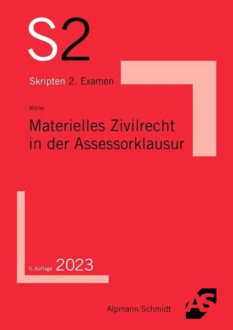 Materielles Zivilrecht in der Assessorklausur - Frank Müller