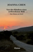Cover-Bild zum Titel 'Von den Rändern einer zerbrochenen Welt' von 'Joanna Chen'
