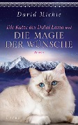Cover-Bild zum Titel 'Die Katze des Dalai Lama und die Magie der Wünsche' von 'David Michie'