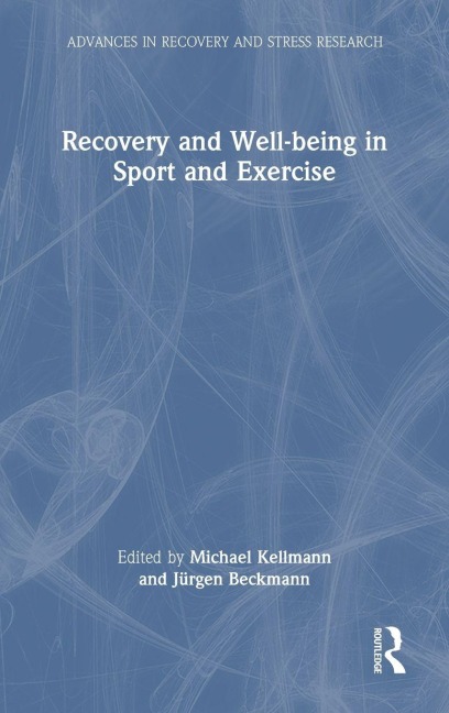 Recovery and Well-being in Sport and Exercise - 