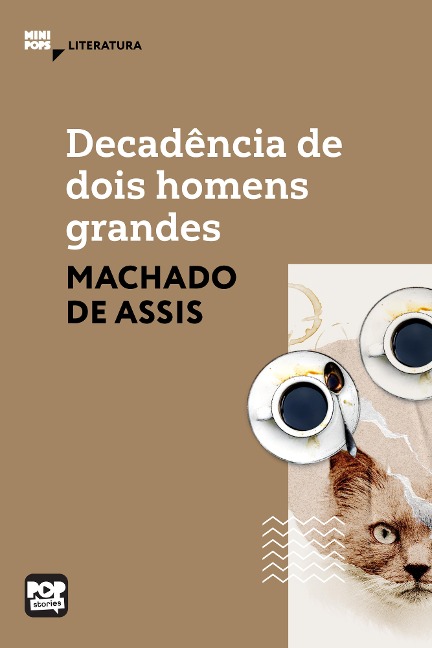 Decadência de dois homens grandes - Machado De Assis