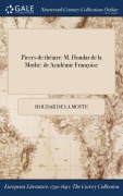 Cover-Bild zum Titel 'Pieces de théatre' von 'Houdar de La Motte'