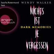 Cover-Bild zum Titel 'Dark Memories' von 'Wendy Walker'