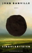 Cover-Bild zum Titel 'Singularitäten' von 'John Banville'