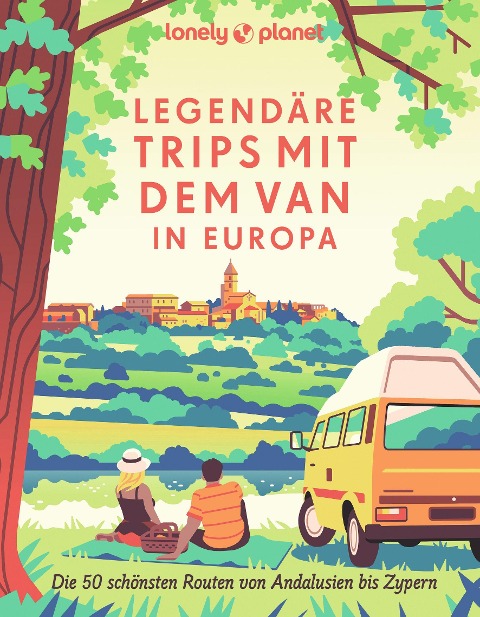 LONELY PLANET Bildband Legendäre Trips mit dem Van in Europa - 