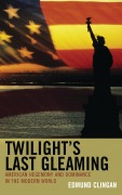 Cover-Bild zum Titel 'Twilight's Last Gleaming' von 'Edmund Clingan'
