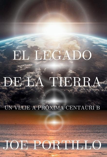 El legado de la Tierra - Joe Portillo