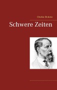 Cover-Bild zum Titel 'Schwere Zeiten' von 'Charles Dickens'