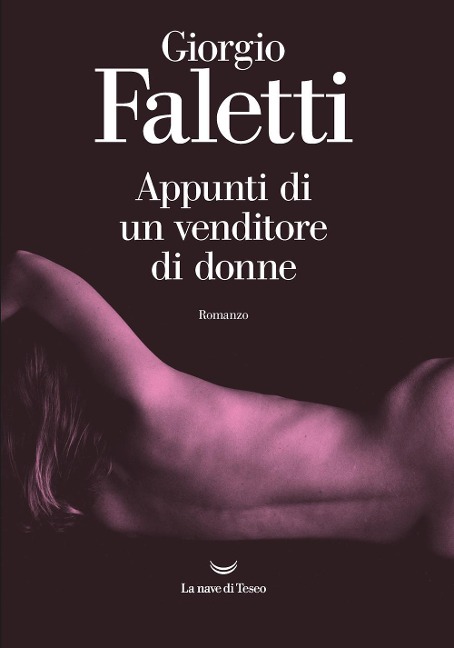 Appunti di un venditore di donne - Giorgio Faletti