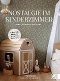 Nostalgie im Kinderzimmer - Christina Becker