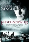Cover-Bild zum Titel 'Gilde der Jäger - Engelsschwur' von 'Nalini Singh'
