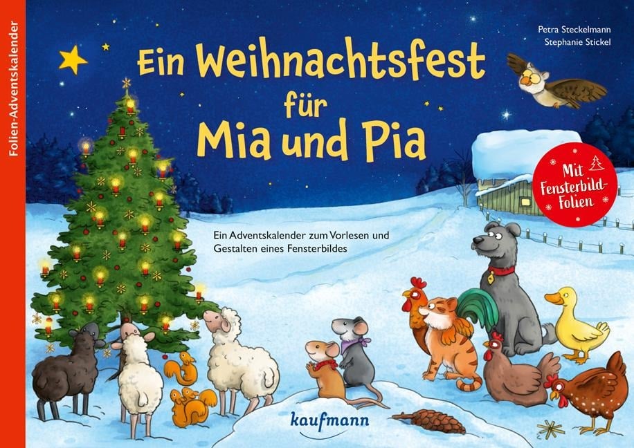 Ein Weihnachtsfest für Mia und Pia - Petra Steckelmann