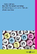 Cover-Bild zum Titel 'Das Alte Testament verstehen' von 'Achim Behrens'