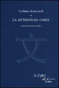 Cover-Bild zum Titel 'La letteratura cinese' von 'Giuliano Bertuccioli'