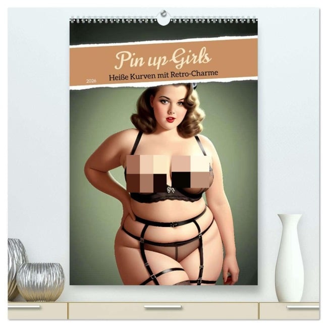 Pin up Girls Heiße Kurven mit Retro Charme (hochwertiger Premium Wandkalender 2026 DIN A2 hoch), Kunstdruck in Hochglanz - Sell Pixs:Sell