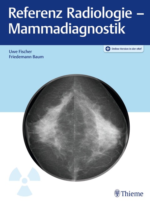 Referenz Radiologie - Mammadiagnostik - Uwe Fischer, Friedemann Baum