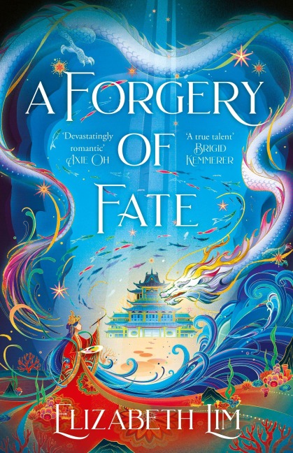 A Forgery of Fate - Elizabeth Lim