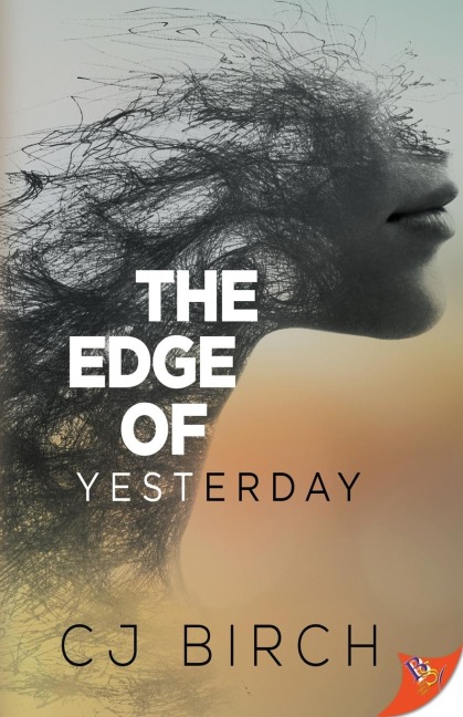The Edge of Yesterday - Cj Birch