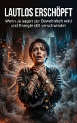 Cover-Bild zum Titel 'Lautlos erschöpft' von 'Luisa Weiß'