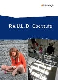 Cover-Bild zum Titel 'P.A.U.L. D. (Paul) - Oberstufe. Schulbuch' von ''